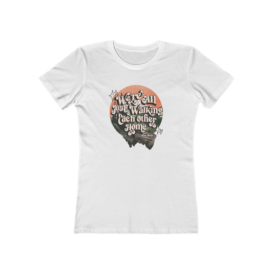 Walking Each Other Home Fitted Tee | Ram Dass Quote Shirt | The Collective Flame Fund Collection