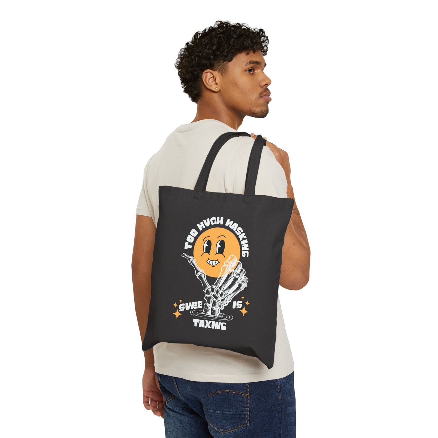 "Too Much Masking" Tote Bag | Autism & Neurodiversity Advocacy Bag