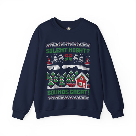 "Silent Night? Sounds Great!" Unisex Crewneck Sweatshirt | Ugly Christmas Sweater for the Overstimulated