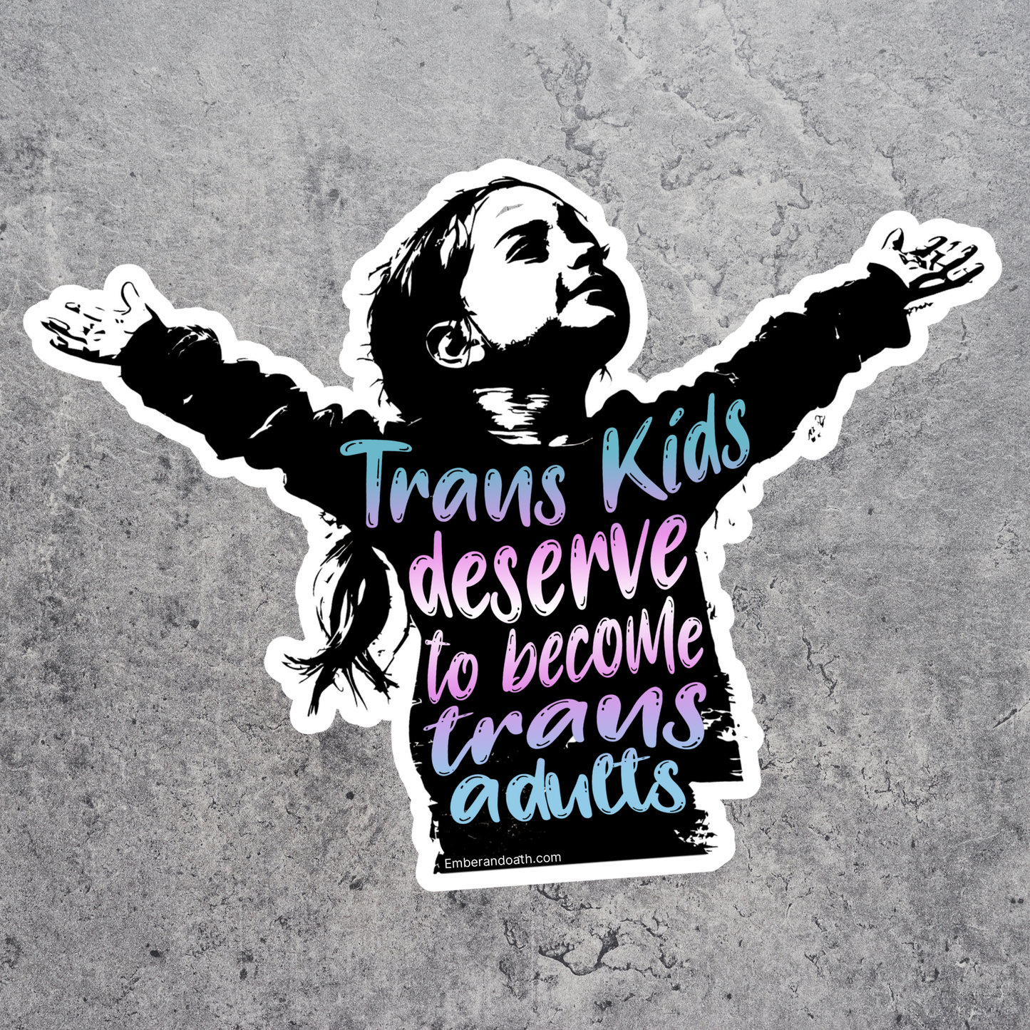 PRE-ORDER | Trans Kids Deserve To Become Trans Adults (5,10,25,50) Sticker Packs | Trans Pride & Solidarity Collection