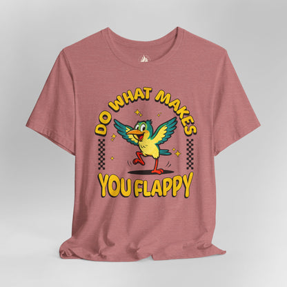 "Do What Makes You Flappy" Unisex Tee | Autism & Neurodiversity Shirt