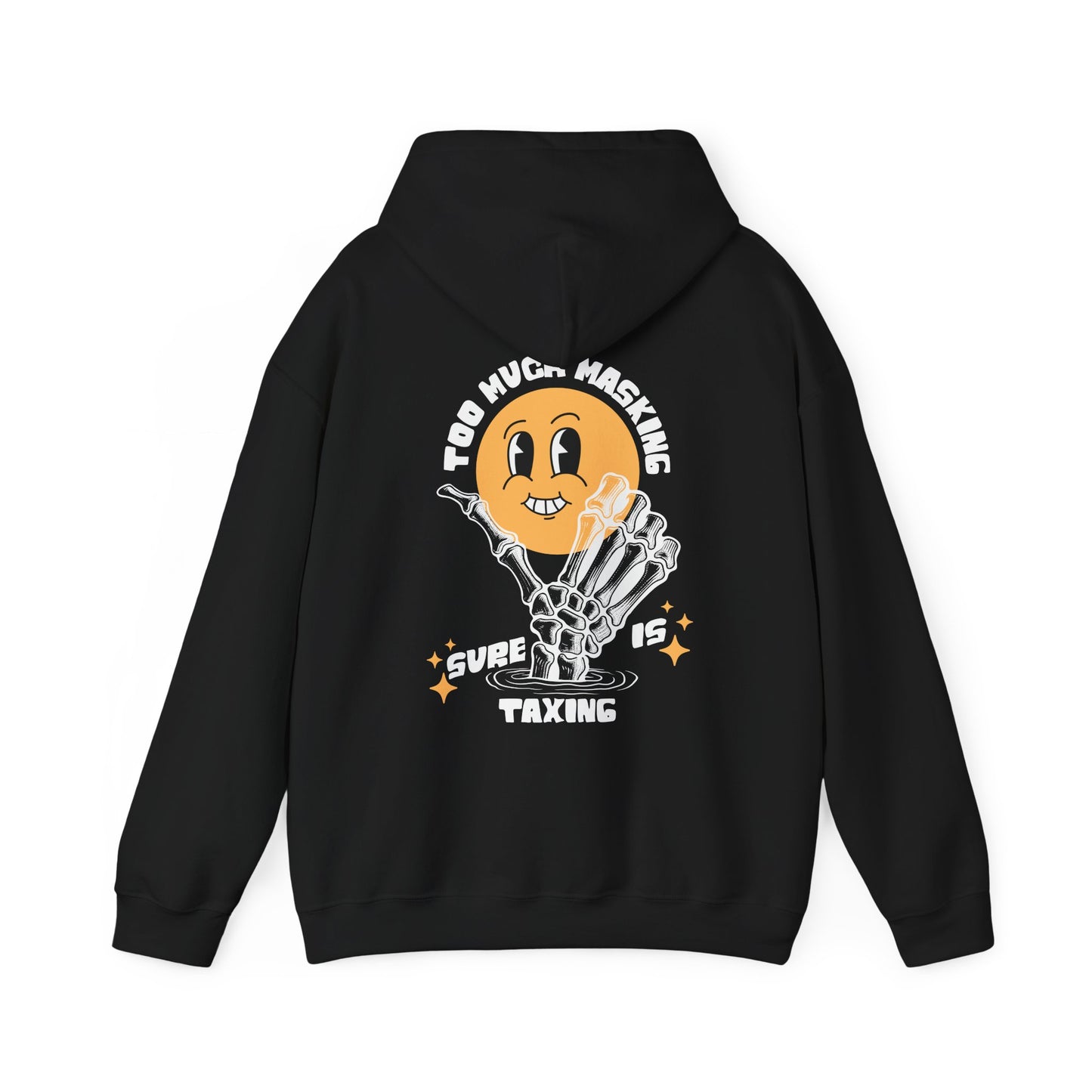 "Too Much Masking" Unisex Hoodie | Autism & Neurodiversity Advocacy Hooded Sweatshirt