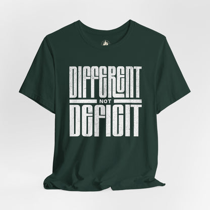 "Different Not Deficit" Unisex Tee | Autism & Neurodiversity Advocacy Shirt