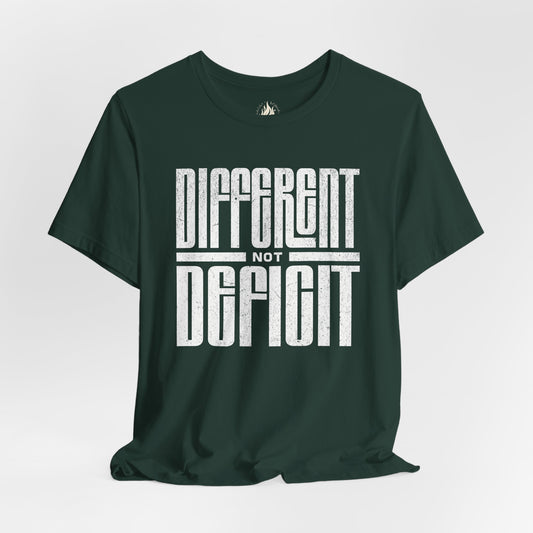 "Different Not Deficit" Unisex Tee | Autism & Neurodiversity Advocacy Shirt