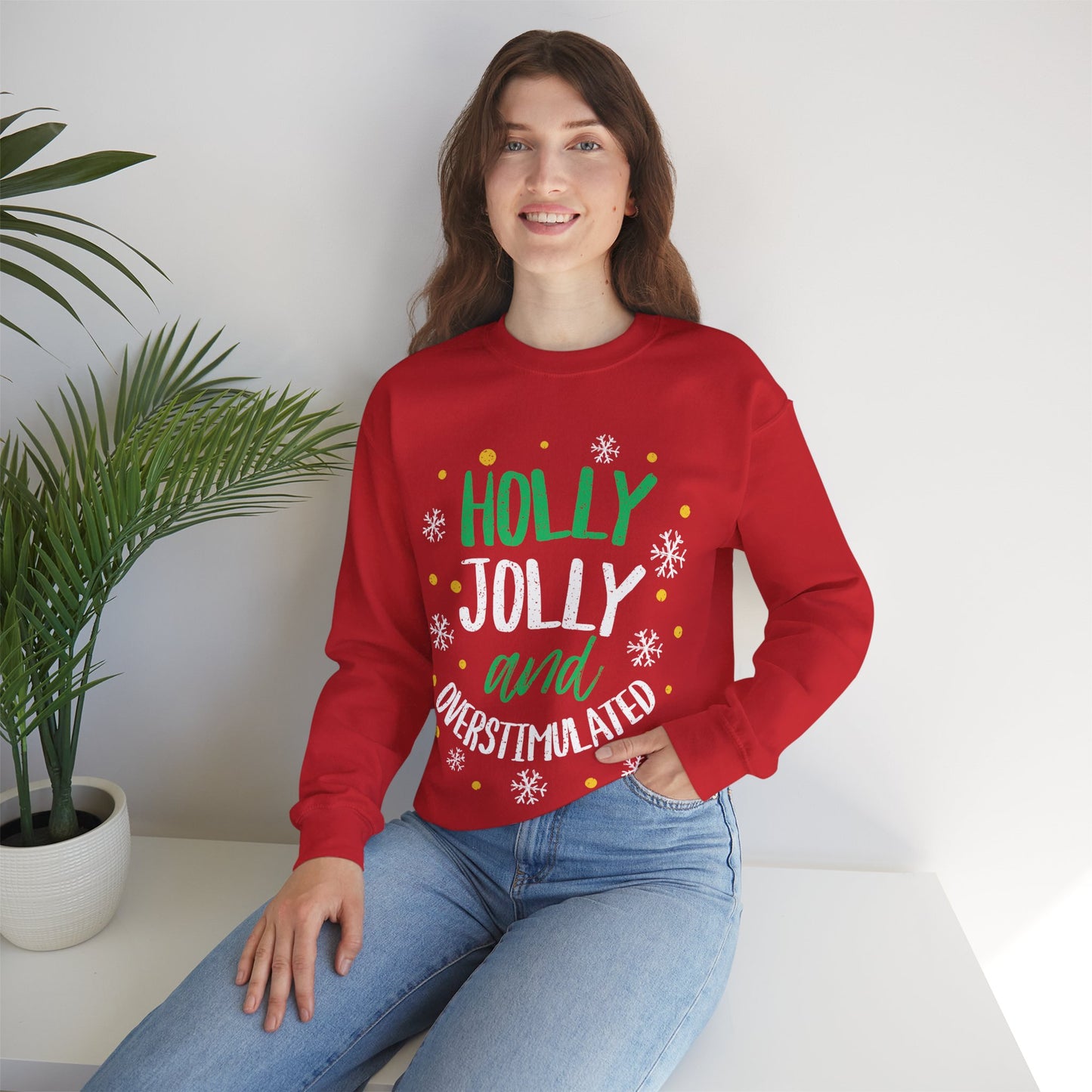 Holly Jolly Unisex Crewneck Sweatshirt | Funny Christmas Sweater for the overstimulated