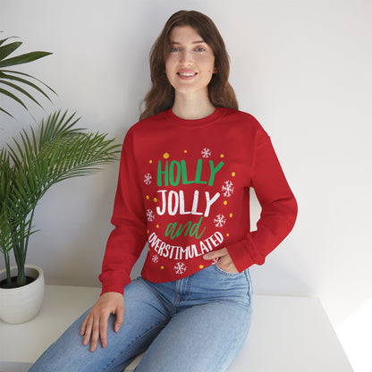 Holly Jolly Unisex Crewneck Sweatshirt | Funny Christmas Sweater for the overstimulated
