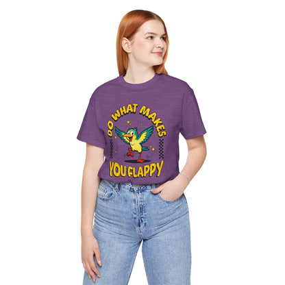 "Do What Makes You Flappy" Unisex Tee | Autism & Neurodiversity Shirt