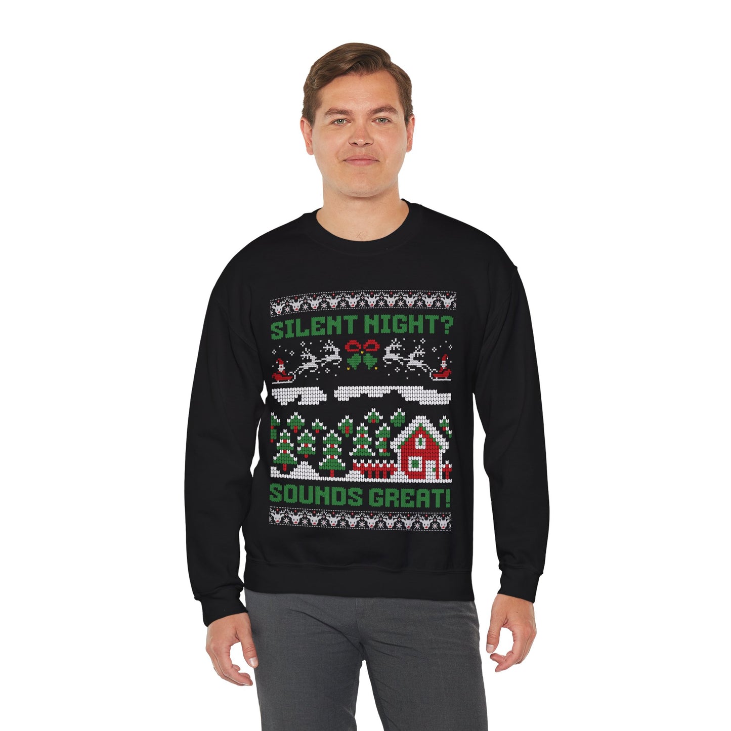 "Silent Night? Sounds Great!" Unisex Crewneck Sweatshirt | Ugly Christmas Sweater for the Overstimulated