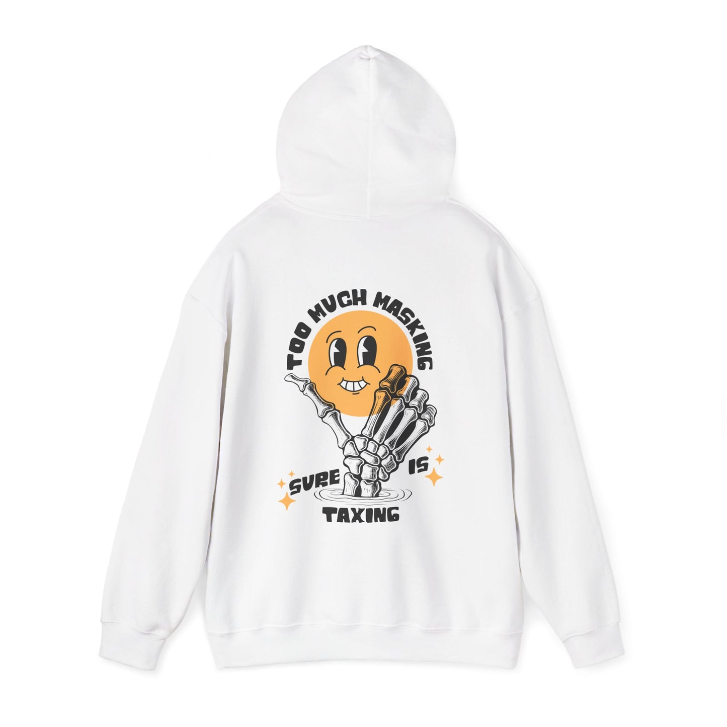 "Too Much Masking" Unisex Hoodie | Autism & Neurodiversity Advocacy Hooded Sweatshirt
