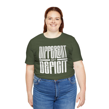 "Different Not Deficit" Unisex Tee | Autism & Neurodiversity Advocacy Shirt