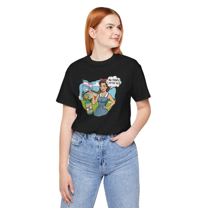 No TERFs On My Turf Unisex Tee | Trans Pride & Solidarity Collection