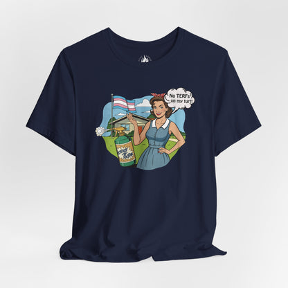 No TERFs On My Turf Unisex Tee | Trans Pride & Solidarity Collection