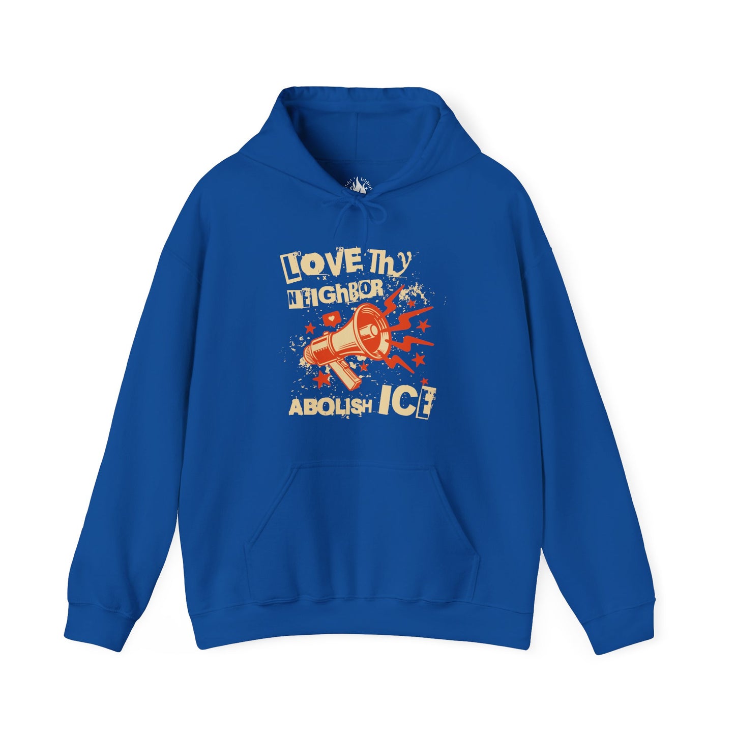 Love Thy Neighbor Unisex Hoodie | Abolish Ice Hooded Sweatshirt | The Collective Flame Fund Collection