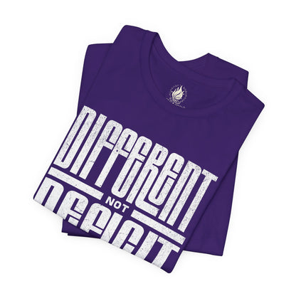 "Different Not Deficit" Unisex Tee | Autism & Neurodiversity Advocacy Shirt