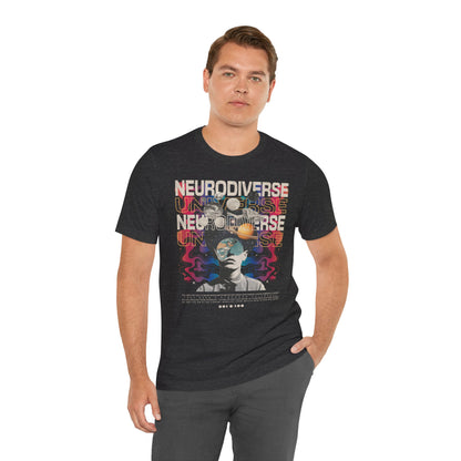 Neurodiverse Universe Unisex Tee | Neurodiversity Advocacy Shirt