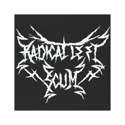 Radical Left Scum Heavy Metal Car Magnet | The Collective Flame Fund Collection