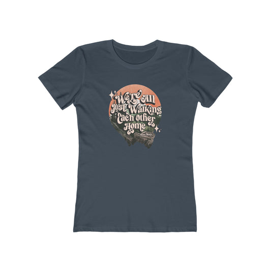 Walking Each Other Home Fitted Tee | Ram Dass Quote Shirt | The Collective Flame Fund Collection