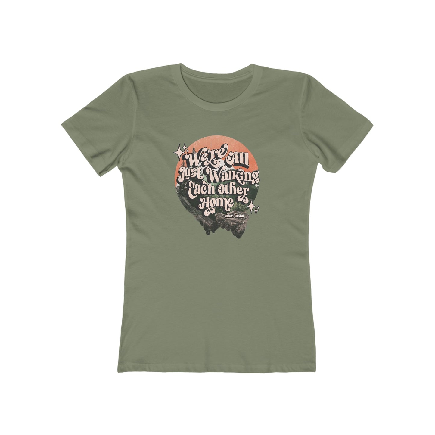 Walking Each Other Home Fitted Tee | Ram Dass Quote Shirt | The Collective Flame Fund Collection
