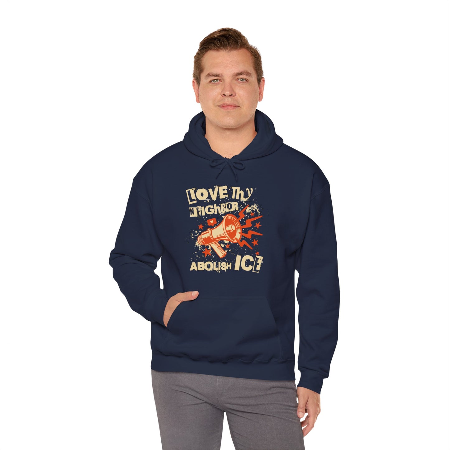 Love Thy Neighbor Unisex Hoodie | Abolish Ice Hooded Sweatshirt | The Collective Flame Fund Collection