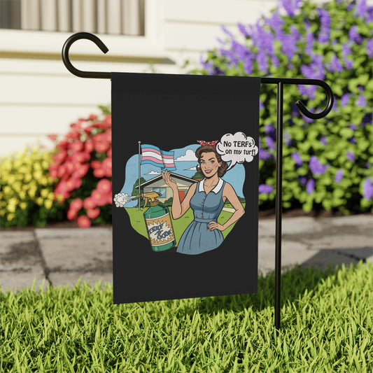No TERFs On My Turf Garden Flag | Trans Pride & Solidarity Collection