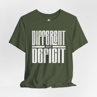"Different Not Deficit" Unisex Tee | Autism & Neurodiversity Advocacy Shirt