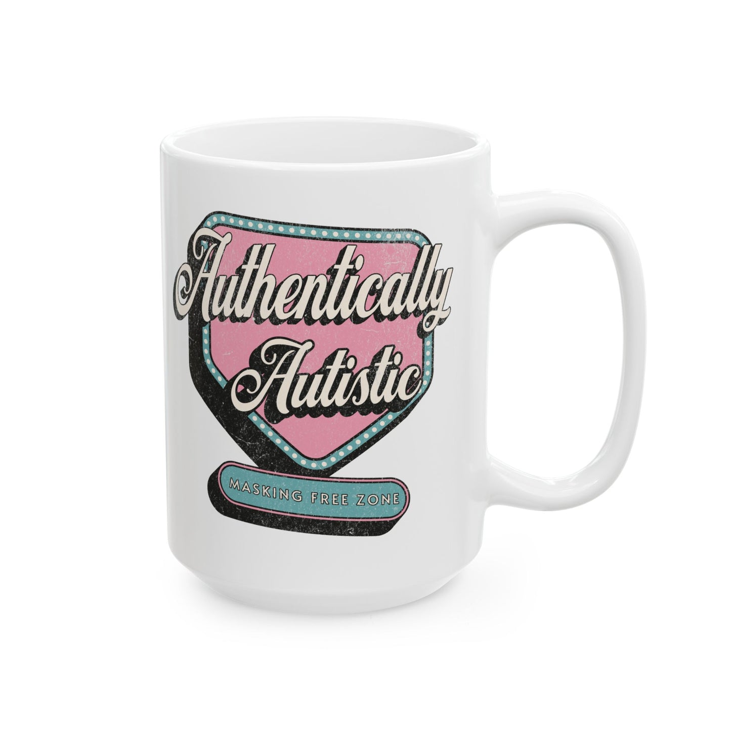 "Authentically Autistic" Coffee Mug | Autism and Neurodiversity Advocacy Mug