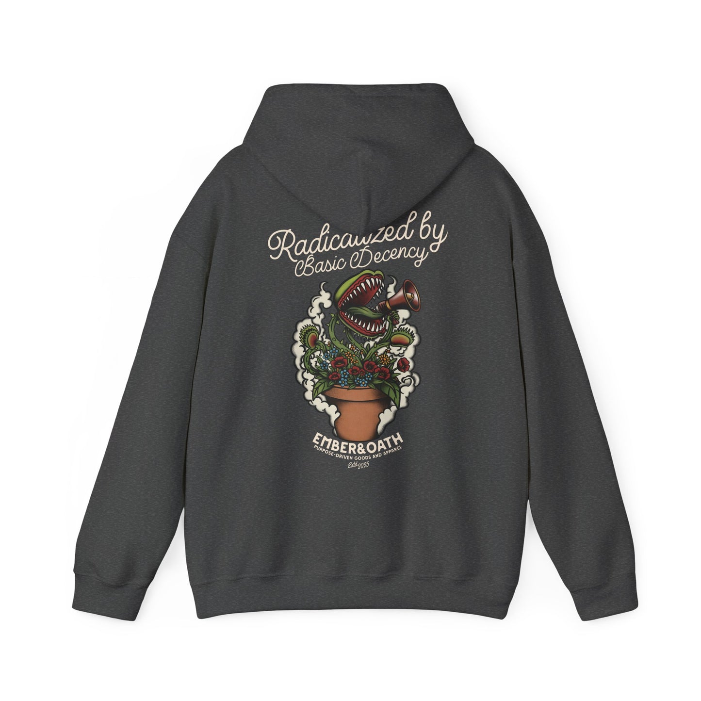"Radicalized by Basic Decency" Unisex Hoodie | American Traditional Venus Flytrap Hooded Sweatshirt | Firestarter Fund Collection