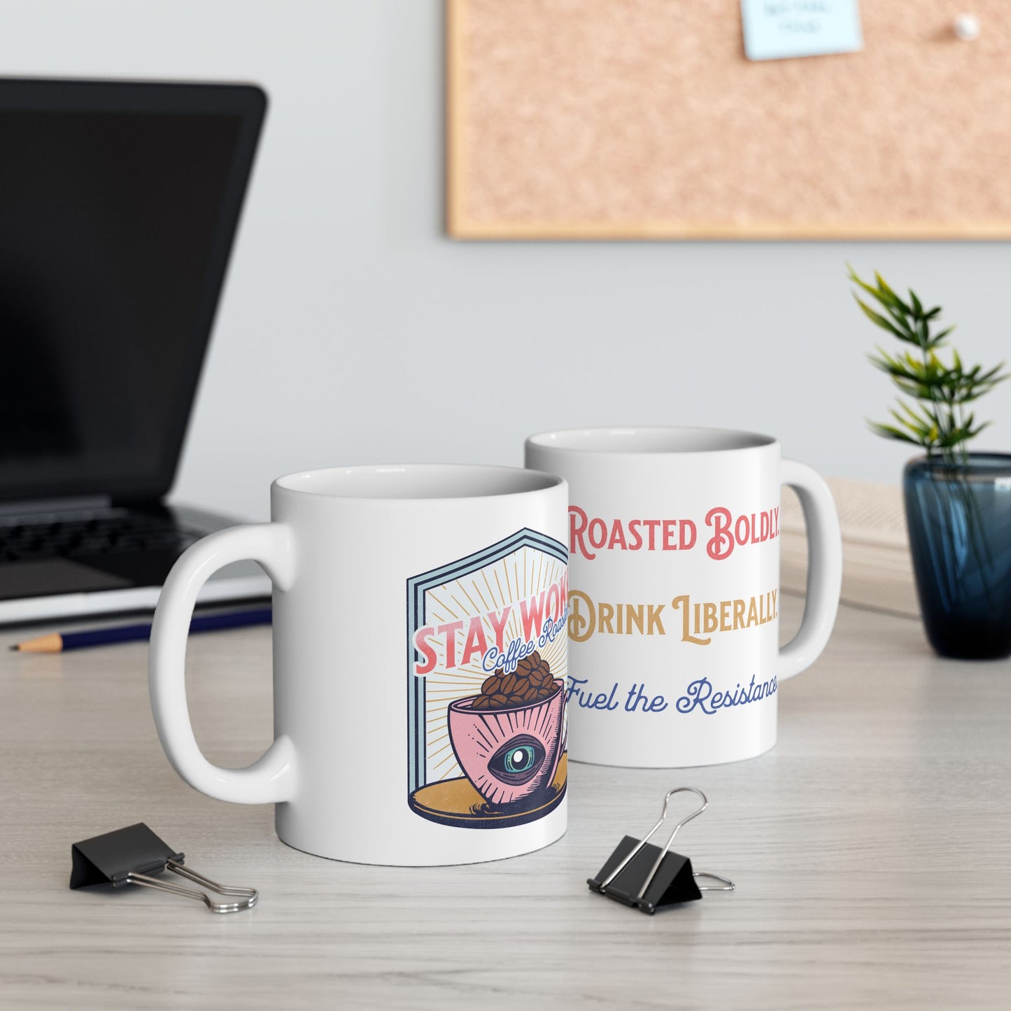 Stay Woke Coffee Roasters Coffee Mug | Fuel the Resistance Cup | Firestarter Fund Collection