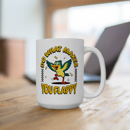 "Do What Makes You Flappy" Coffee Mug | Autism & Neurodiversity Advocacy Mug