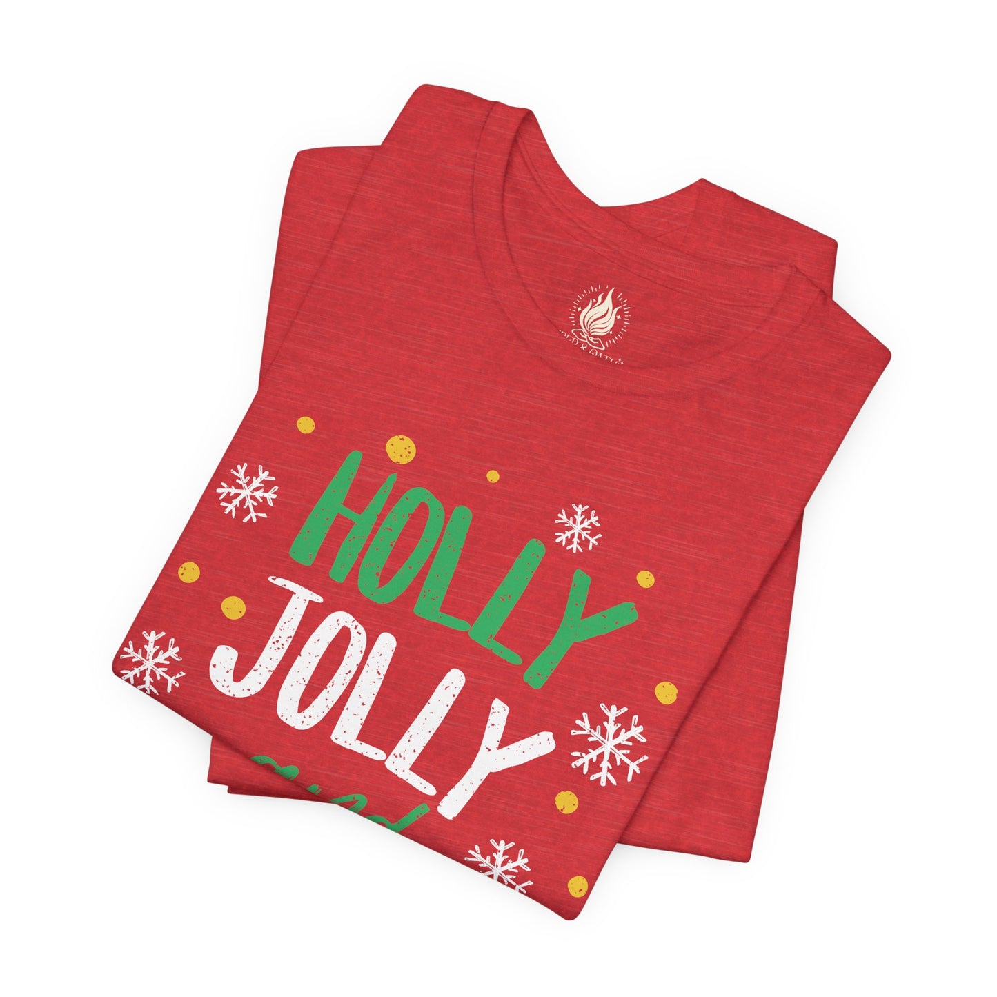 Holly Jolly Unisex Tee | Funny Christmas shirt for the Overstimulated