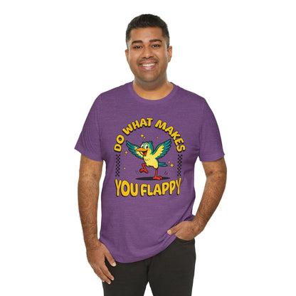 "Do What Makes You Flappy" Unisex Tee | Autism & Neurodiversity Shirt