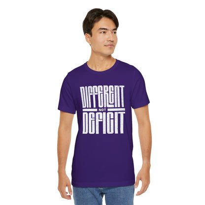 "Different Not Deficit" Unisex Tee | Autism & Neurodiversity Advocacy Shirt