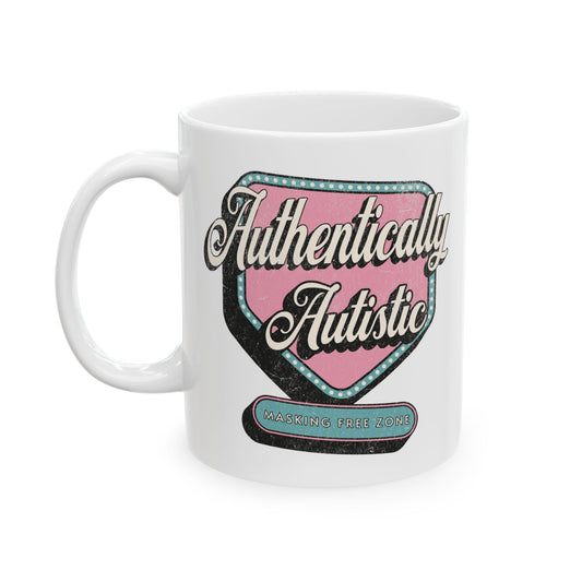 "Authentically Autistic" Coffee Mug | Autism and Neurodiversity Advocacy Mug