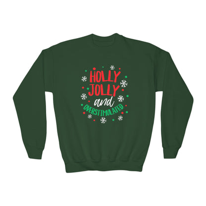 Youth Holly Jolly Unisex Crewneck Sweatshirt | Funny Christmas Sweater for the Overstimulated