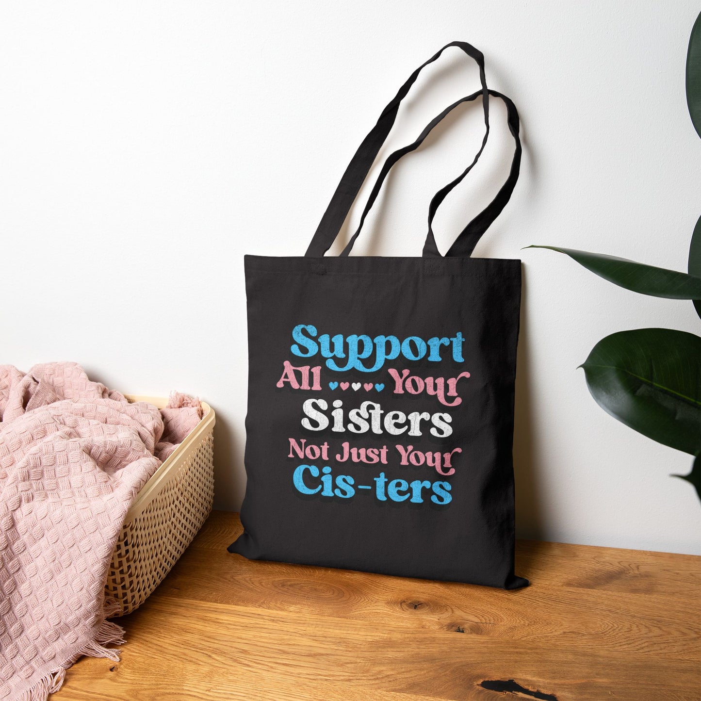 Support All Your Sisters Tote bag | Trans Pride & Solidarity Collection