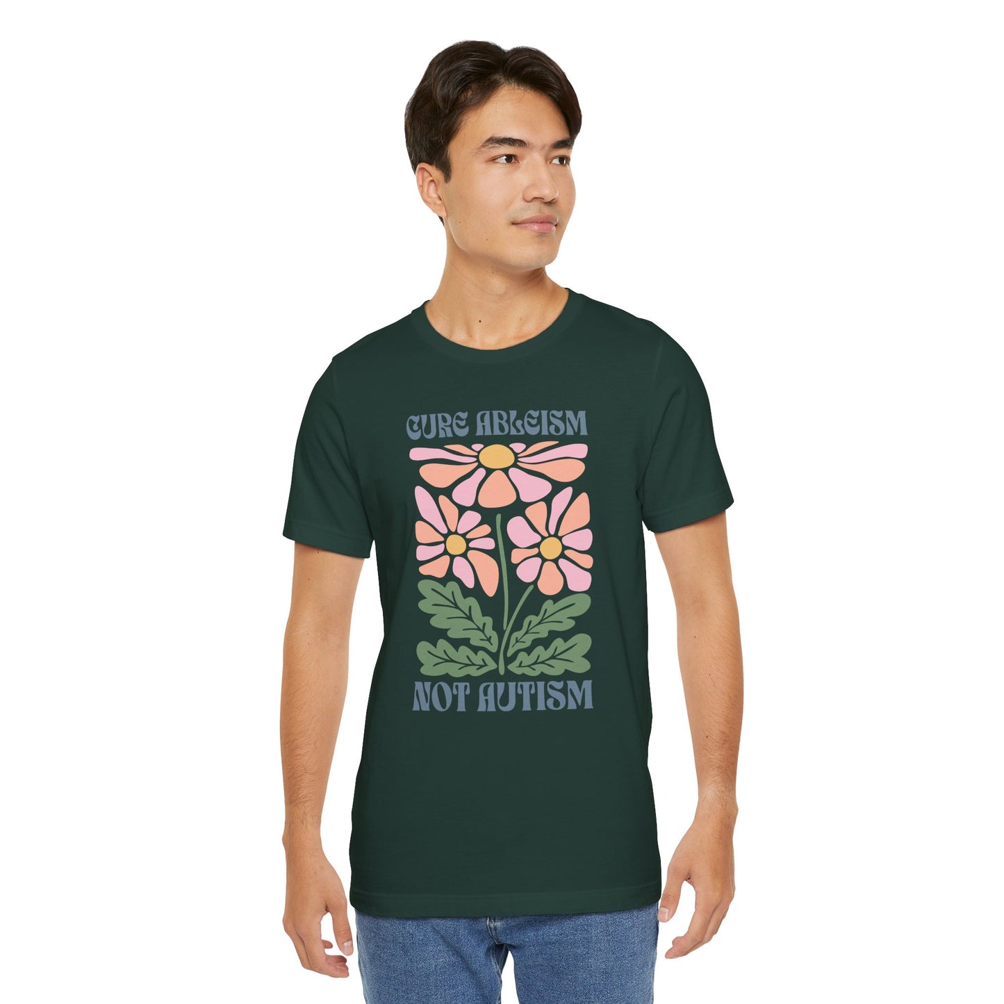 "Cure Ableism Not Autism" Tee | Retro Floral Activist Shirt | Ember & Oath