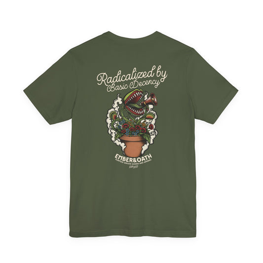 "Radicalized by Basic Decency" Unisex Tee | American Traditional Venus Flytrap Shirt | Firestarter Fund Collection