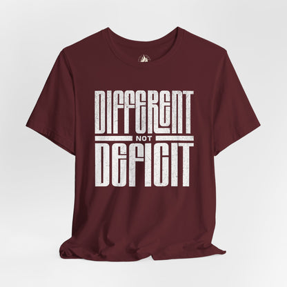 "Different Not Deficit" Unisex Tee | Autism & Neurodiversity Advocacy Shirt