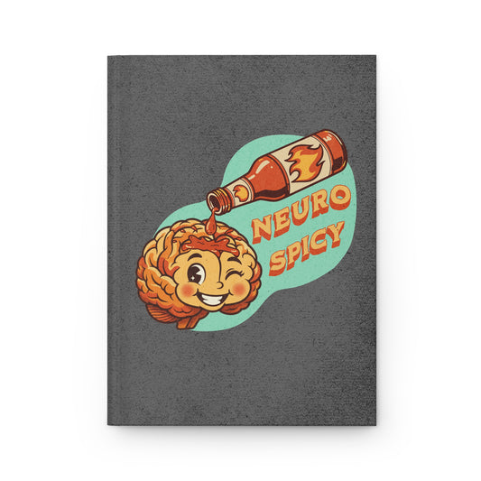 "Neurospicy" Lined Hardcover Journal | Autism & Neurodiversity Advocacy Journal