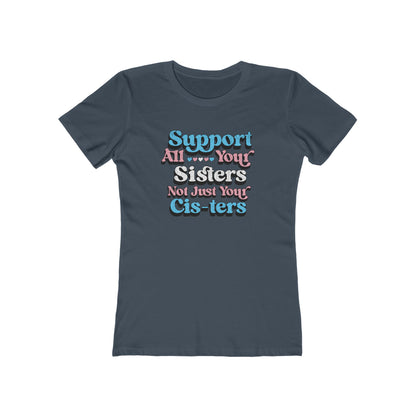Support All Your Sisters Fitted Cut Tee | Trans Pride & Solidarity Collection