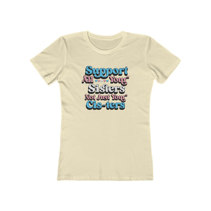 Support All Your Sisters Fitted Cut Tee | Trans Pride & Solidarity Collection
