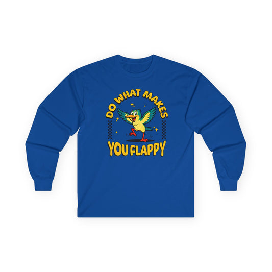 "Do What Makes You Flappy" Long Sleeve Tee | Autism & Neurodiversity Advocacy Shirt