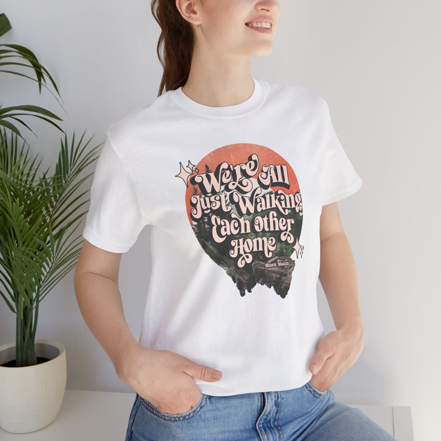 Walking Each Other Home Unisex Tee | Ram Dass Quote Shirt | The Collective Flame Fund Collection