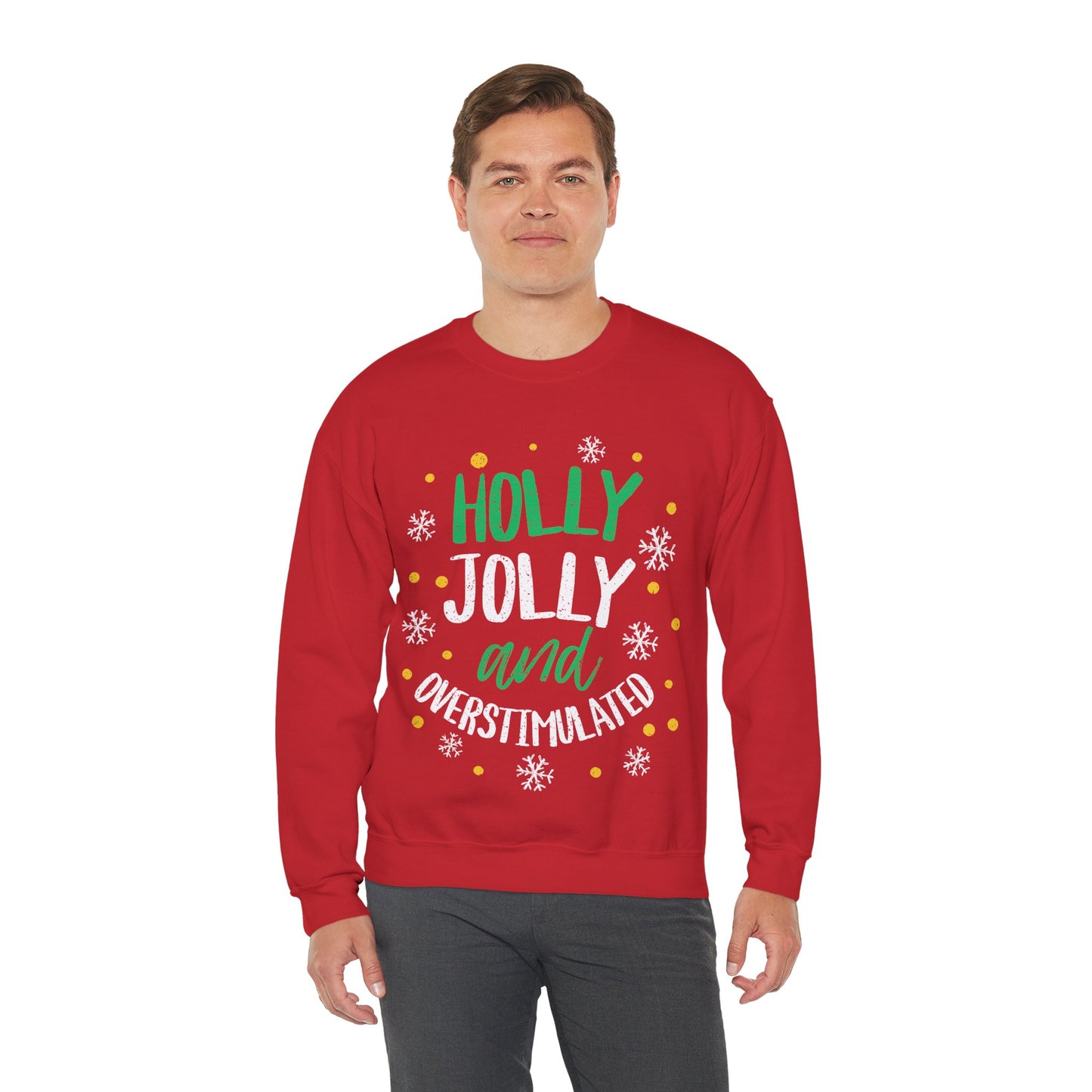 Holly Jolly Unisex Crewneck Sweatshirt | Funny Christmas Sweater for the overstimulated