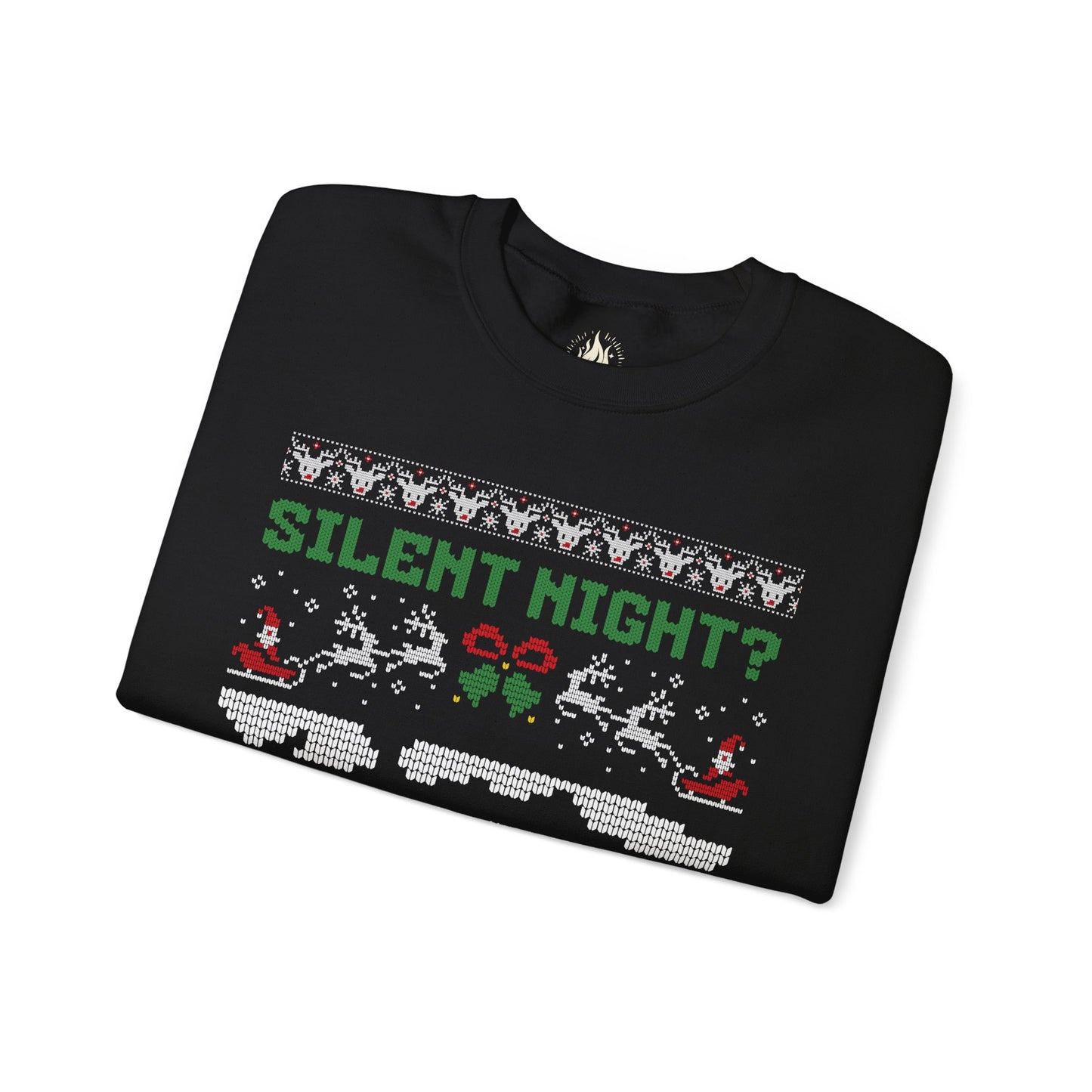 "Silent Night? Sounds Great!" Unisex Crewneck Sweatshirt | Ugly Christmas Sweater for the Overstimulated