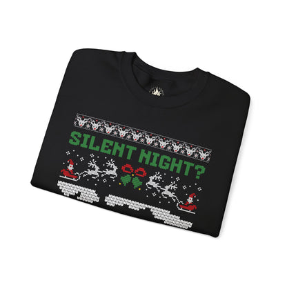 "Silent Night? Sounds Great!" Unisex Crewneck Sweatshirt | Ugly Christmas Sweater for the Overstimulated