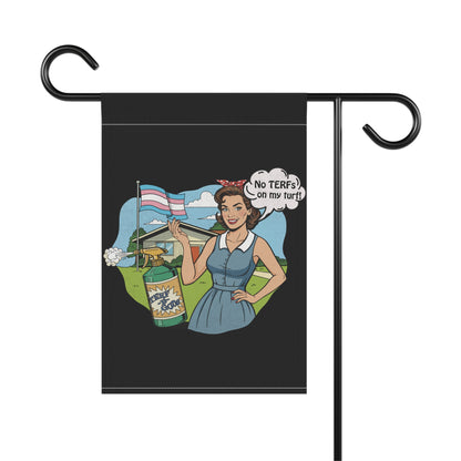 No TERFs On My Turf Garden Flag | Trans Pride & Solidarity Collection