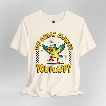 "Do What Makes You Flappy" Unisex Tee | Autism & Neurodiversity Shirt
