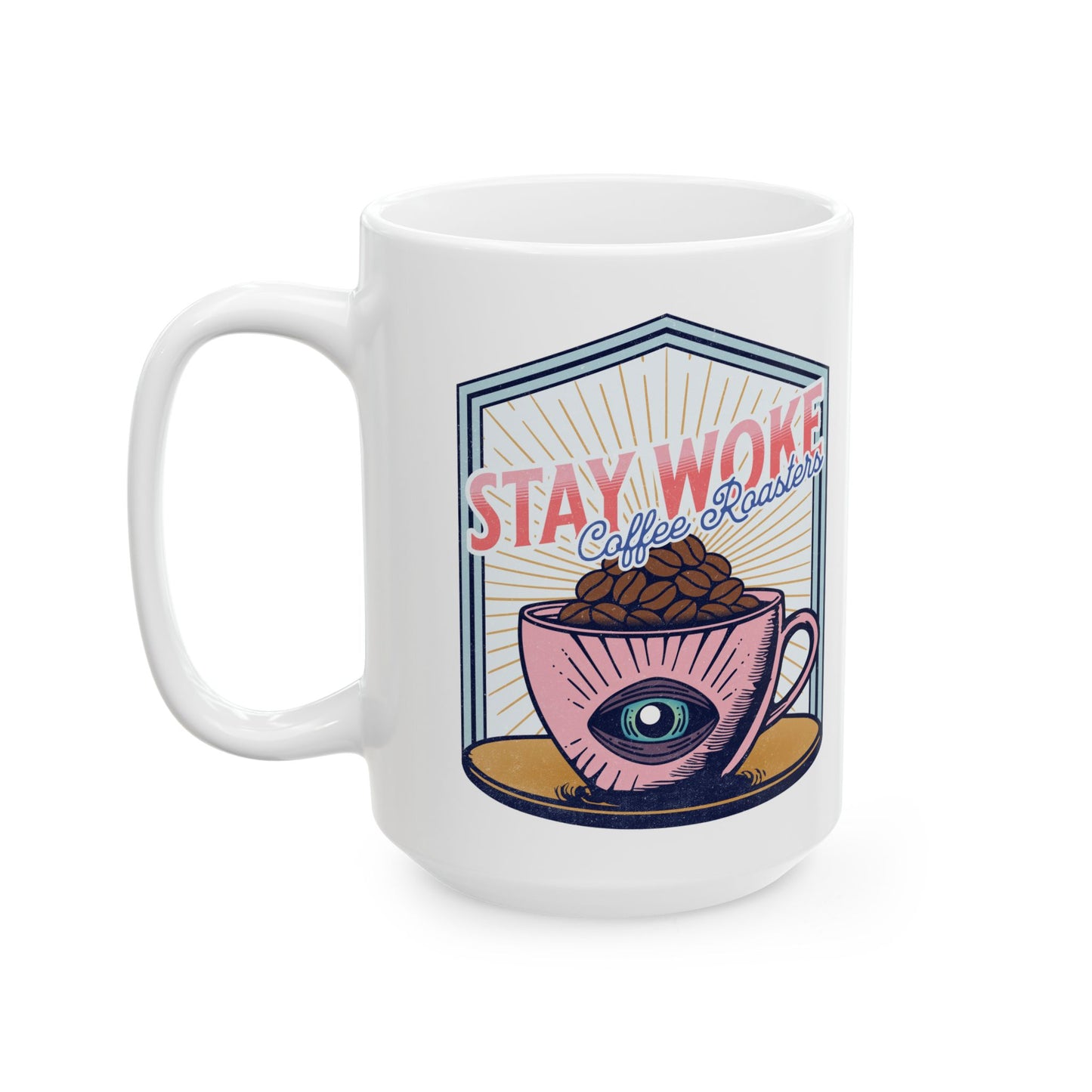 Stay Woke Coffee Roasters Coffee Mug | Fuel the Resistance Cup | Firestarter Fund Collection