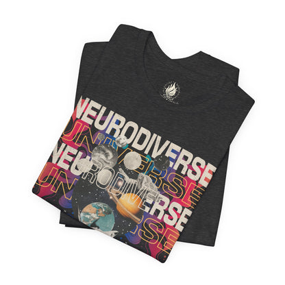 Neurodiverse Universe Unisex Tee | Neurodiversity Advocacy Shirt